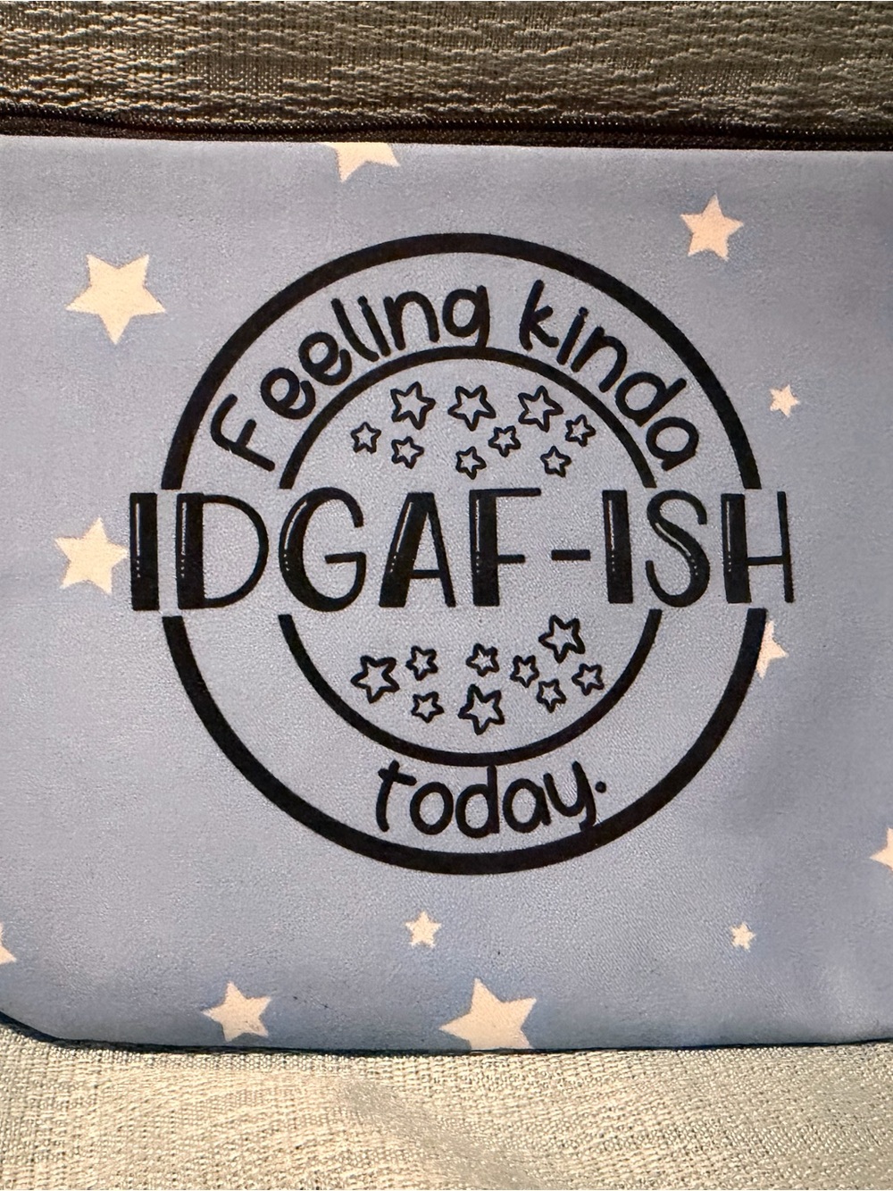 π βIDGAF-ishβ Zipper Pouch β $5